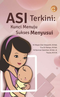 Image of ASI Terkini: Kunci Menuju Sukses Menyusui