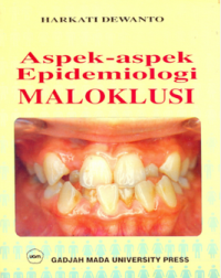 Image of Aspek-Aspek Epidemiologi Maloklusi