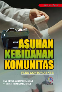 Image of Asuhan Kebidanan Komunitas : Plus Contoh Askeb