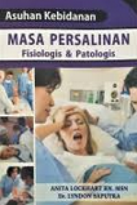 Image of Asuhan Kebidanan : Masa Persalinan Fisiologi & Patologis