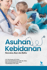 Image of Asuhan Kebidanan : Neonatus, Bayi, dan Balita