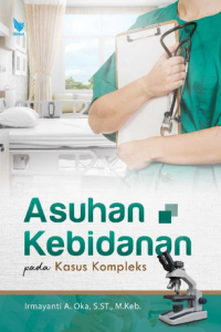 Image of Asuhan Kebidanan Pada Kasus Kompleks