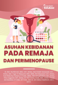 Image of Asuhan Kebidanan pada Remaja dan Perimenopause