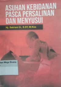 Image of Asuhan Kebidanan Pasca Persalinan dan Menyusui