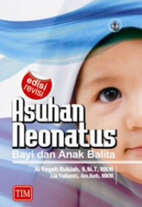 Image of Asuhan Neonatus : Bayi dan Anak Balita