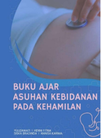 Image of Buku Ajar : Asuhan Kebidanan pada Kehamilan