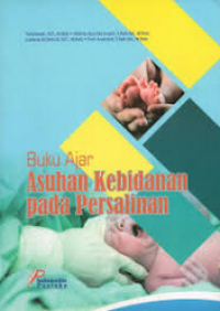 Image of Buku Ajar : Asuhan Kebidanan pada Persalinan