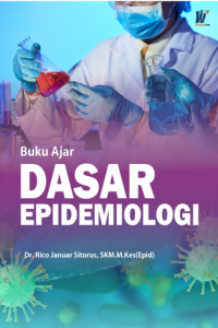Image of Buku Ajar : Dasar Epidemiologi