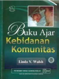 Image of Buku Ajar : Kebidanan Komunitas