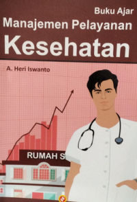 Image of Buku Ajar Manajemen Pelayanan Kesehatan