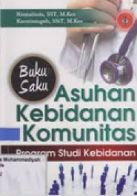 Image of Buku Saku Asuhan Kebidanan komunitas : Program Studi Kebidanan