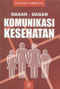 Image of Dasar-Dasar Komunikasi Kesehatan