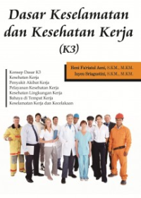 Image of Dasar Keselamatan dan Kesehatan Kerja ( K3 )