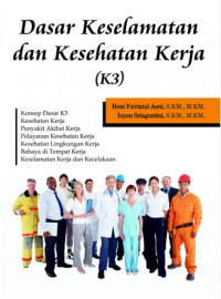 Image of Dasar Keselamatan dan Kesehatan Kerja ( K3 )