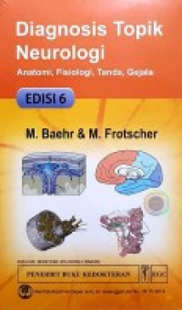 Image of Diagnosis Topik Neurologi : Anatomi, Fisiologi, Tanda, Gejala