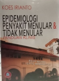 Image of Epidemiologi Penyakit Menular & Tidak Menular : Panduan Klinis