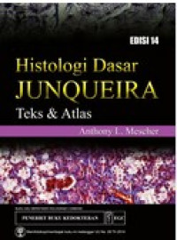 Image of Histologi Dasar Junqueira : Teks & Atlas