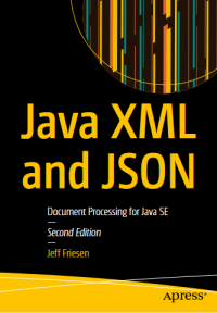Image of Java XML and JSON : Document Processing for Java SE