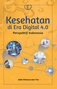 Image of Kesehatan di Era Digital 4.0 : Perspektif Indonesia