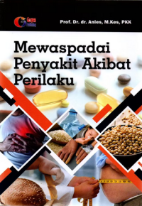 Image of Mewaspadai Penyakit Akibat Perilaku