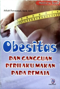 Image of Obesitas dan Gangguan Perilaku Makan Pada Remaja