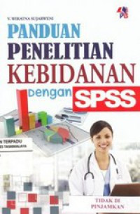 Image of Panduan Penelitian Kebidanan Dengan SPSS