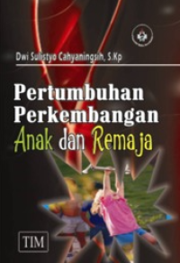 Image of Pertumbuhan Perkembangan Anak & Remaja