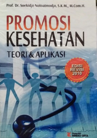 Image of Promosi Kesehatan : Teori & Aplikasi